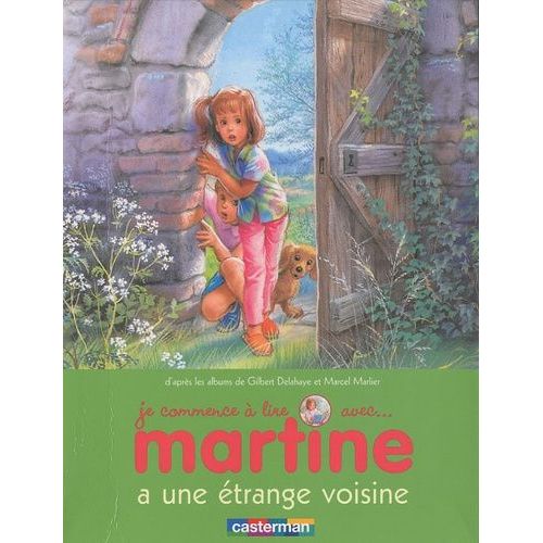 Je Commence À Lire Avec Martine - Tome 9 - Martine A Une Étrange Voisine