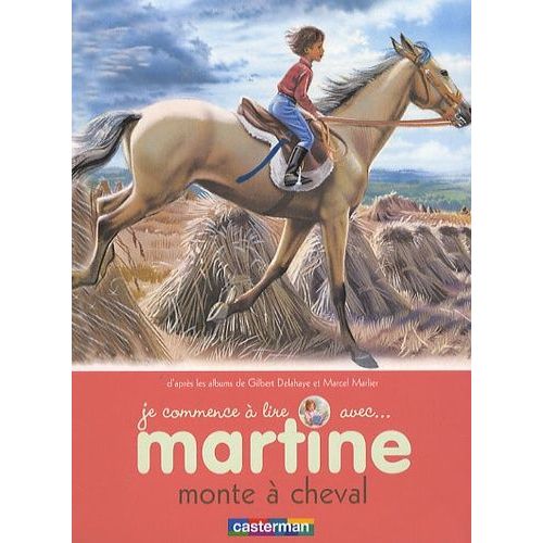 Je Commence À Lire Avec Martine - Tome 14 - Martine Monte À Cheval