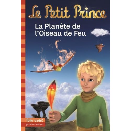 Le Petit Prince - Tome 2 - La Planète De L'oiseau De Feu