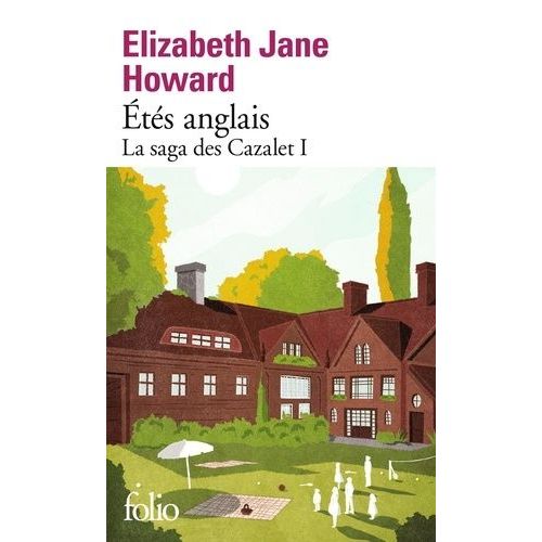 La Saga Des Cazalet - Tome 1 - Etés Anglais