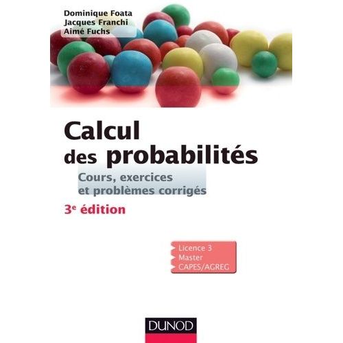 Calcul Des Probabilités - Cours, Exercices Et Problèmes Corrigés