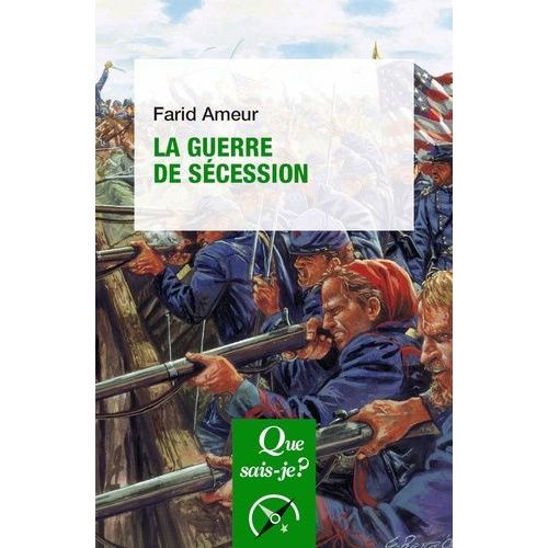 La Guerre De Sécession