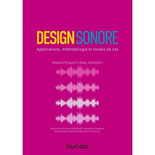 Design Sonore - Applications, Méthodologie Et Études De Cas