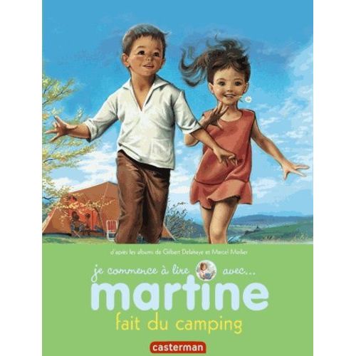 Je Commence À Lire Avec Martine - Tome 39 - Martine Fait Du Camping