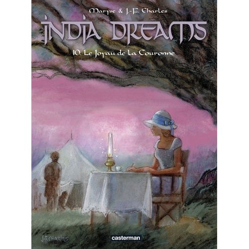 India Dreams - Tome 10 - Le Joyau De La Couronne