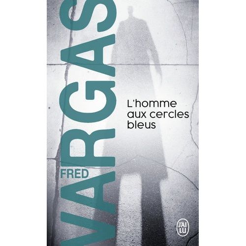 Une Enquête Du Commissaire Adamsberg - L'homme Aux Cercles Bleus