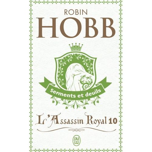 L'assassin Royal - Tome 10 - Serments Et Deuils