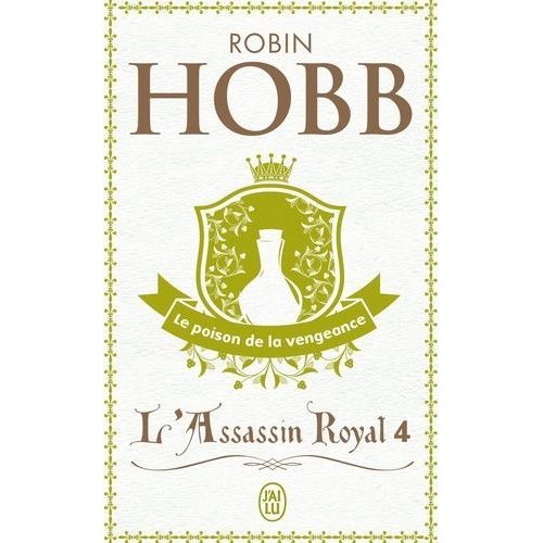 L'assassin Royal - Tome 4 - Le Poison De La Vengeance