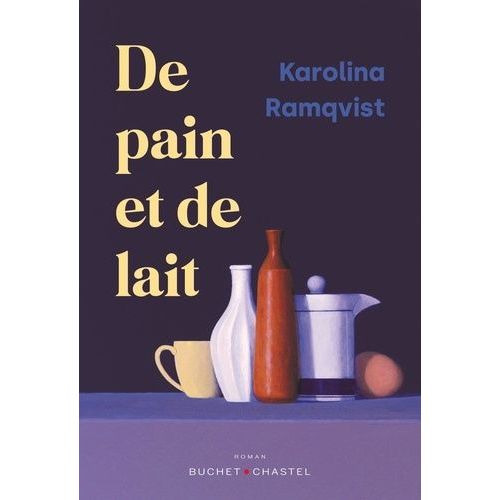 De Pain Et De Lait