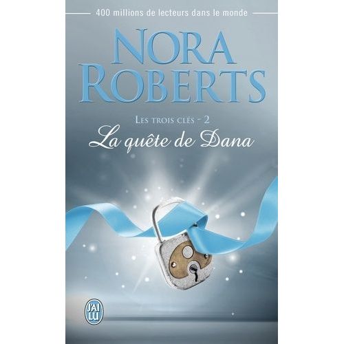 Les Trois Clés - Tome 2 - La Quête De Dana