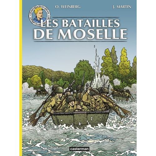 Les Reportages De Lefranc - Les Batailles De Moselle