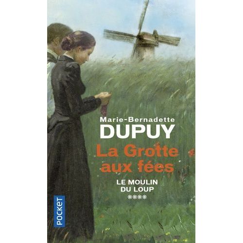 Le Moulin Du Loup - Tome 4 - La Grotte Aux Fées