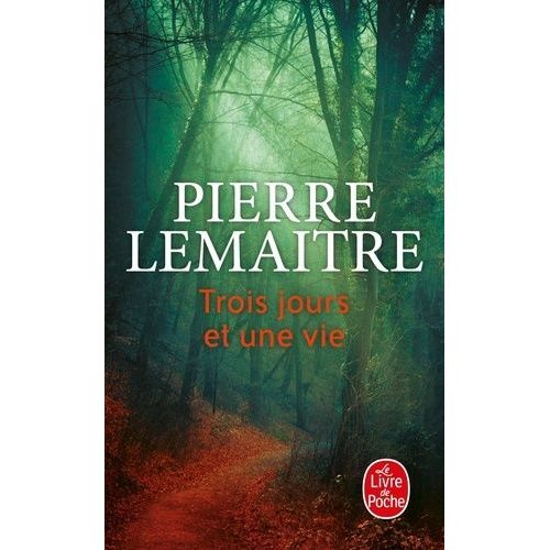 Trois Jours Et Une Vie