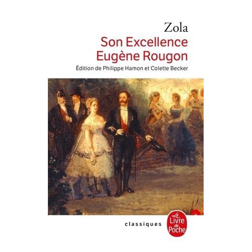 Les Rougon-Macquart - Tome 6 - Son Excellence Eugène Rougon