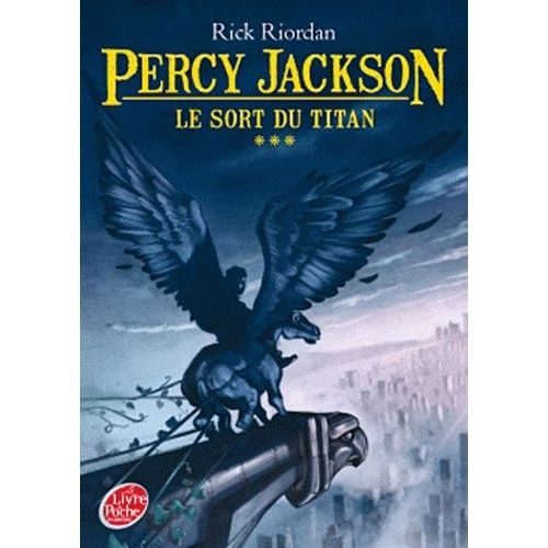 Percy Jackson - Tome 3 - Le Sort Du Titan