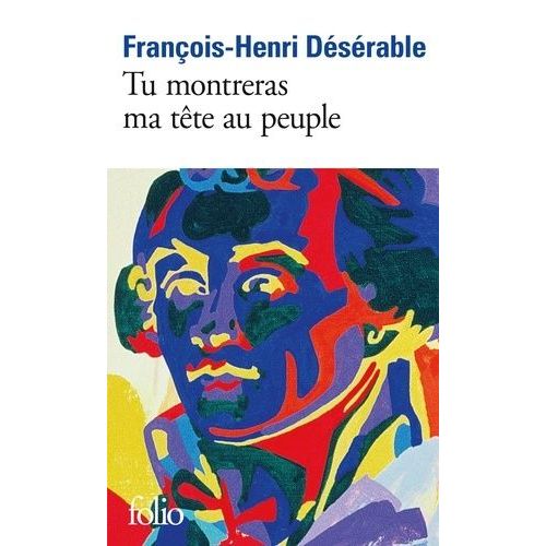 Tu Montreras Ma Tête Au Peuple