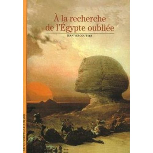 A La Recherche De L'egypte Oubliée