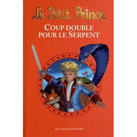 Le Petit Prince - Coup Double Pour Le Serpent
