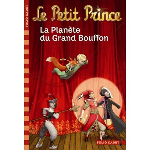 Le Petit Prince - Tome 12 - La Planète Du Grand Bouffon
