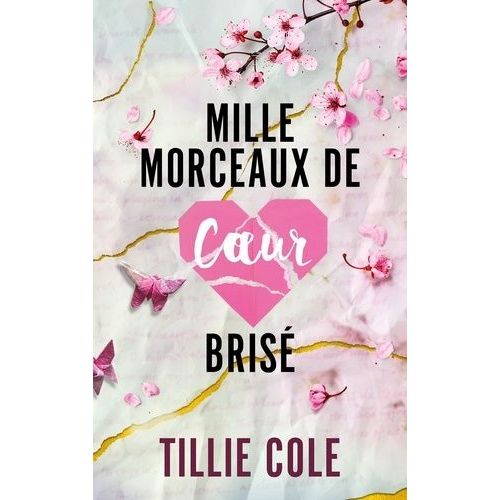 Mille Morceaux De Coeur Brisé