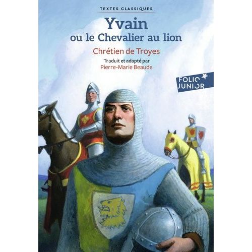 Yvain Ou Le Chevalier Au Lion