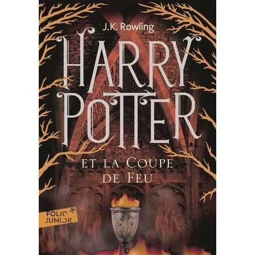 Harry Potter - Tome 4 - Harry Potter Et La Coupe De Feu
