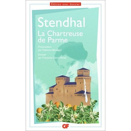 La Chartreuse De Parme - Prépas Scientifiques