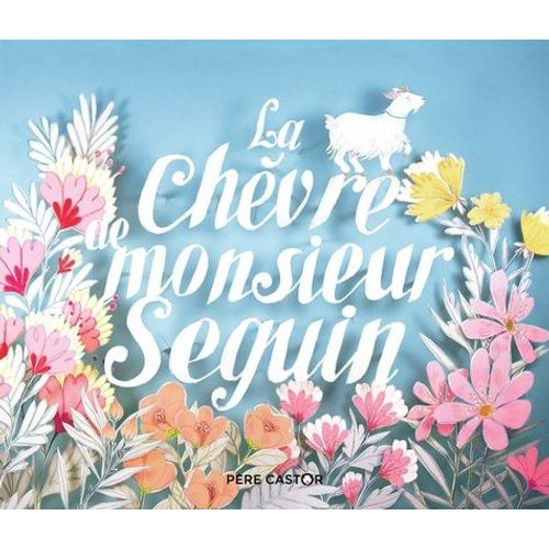 La Chèvre De Monsieur Seguin