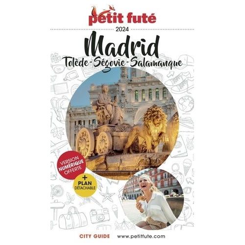 Petit Futé Madrid - Tolède, Ségovie, Salamanque (1 Plan Détachable)