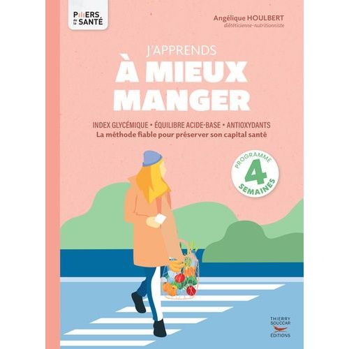 J'apprends À Mieux Manger