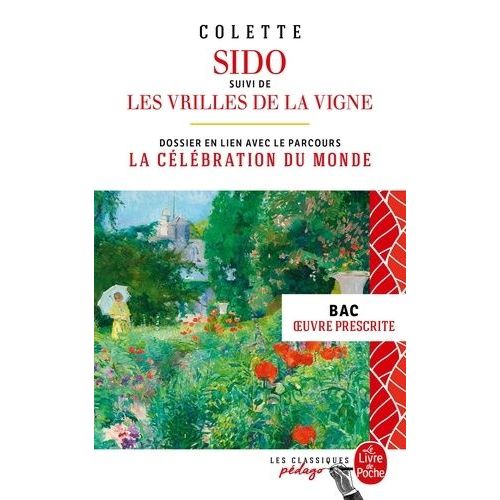 Sido - Suivi De Les Vrilles De La Vigne
