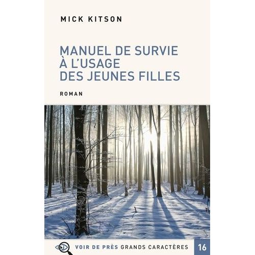 Manuel De Survie À L'usage Des Jeunes Filles