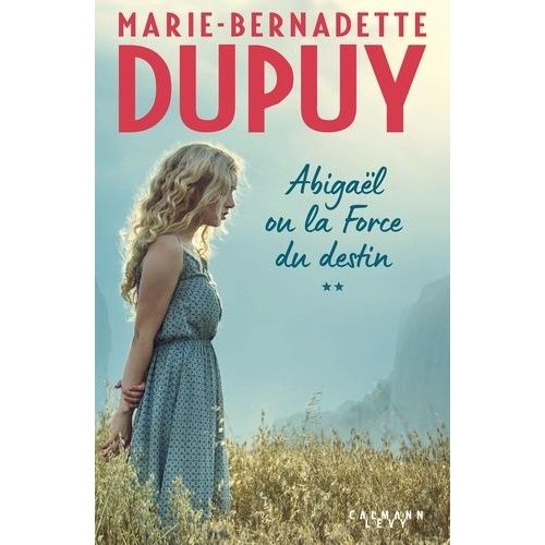 Abigaël - Tome 2 - La Force Du Destin