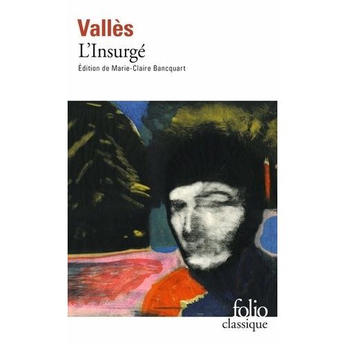 Jacques Vingtras - Tome 3 - L'insurgé