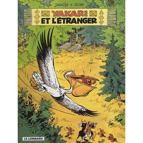 Yakari - Tome 7 - Yakari Et L'etranger