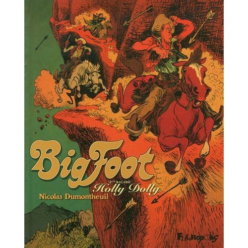 Big Foot - Tome 2 - Holly Dolly