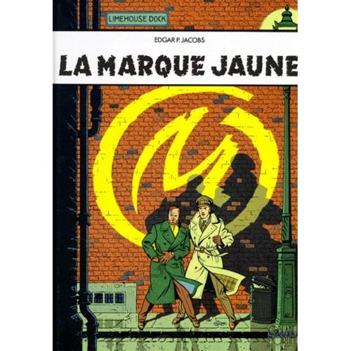 Les Aventures De Blake Et Mortimer - Tome 6 - La Marque Jaune