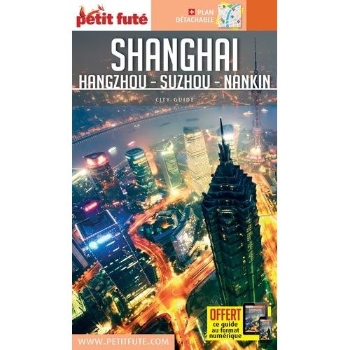 Petit Futé Shanghai, Hangzhou, Suzhou (1 Plan Détachable)