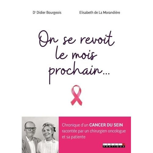 On Se Revoit Le Mois Prochain