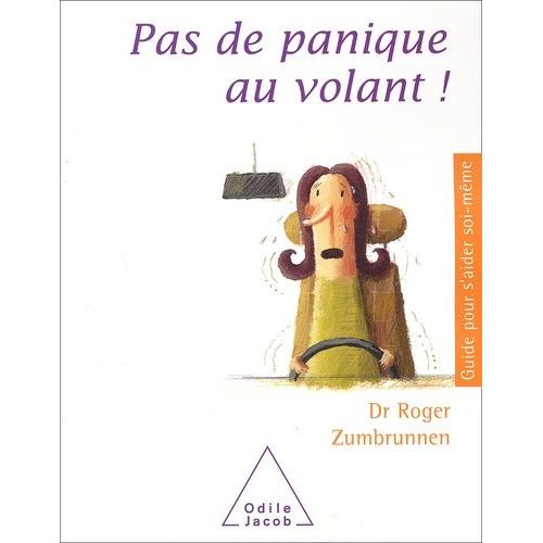 Pas De Panique Au Volant !