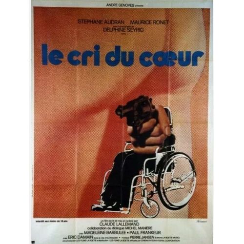 Le Cri Du Coeur - Affiche Originale De Cinéma - Format 120x160 Cm - De Claude Lallemand Avec Stéphane Audran, Maurice Ronet, Éric Damain, Delphine Seyrig, Madeleine Barbulée / René Ferracci - 1974