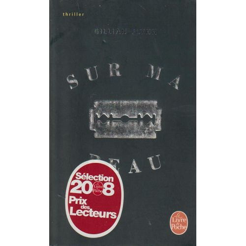Sur Ma Peau - Gillian Flynn (Livre De Poche, 2008)