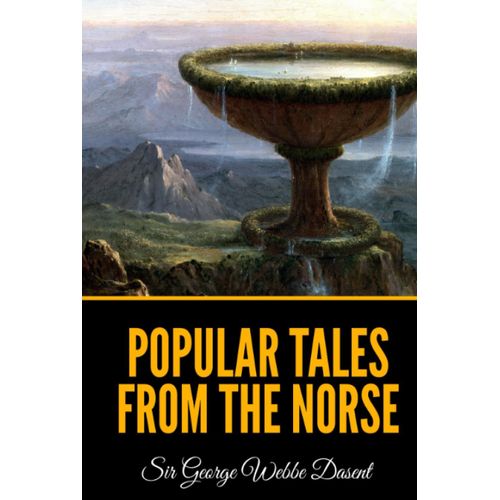 Popular Tales From The Norse