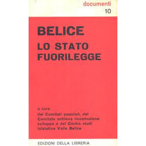Belice Lo Stato Fuorilegge (Edizioni Della Libreria)