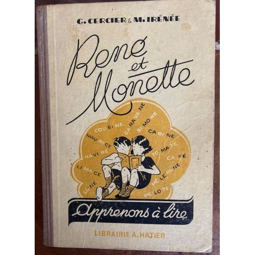 René Et Monette. Apprenons À Lire