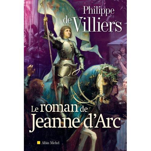 Le Roman De Jeanne D'arc