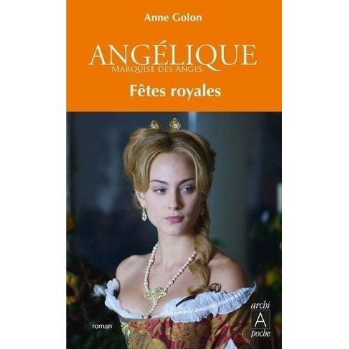 Angélique - Tome 3 - Fêtes Royales