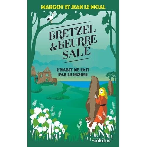 Bretzel Et Beurre Salé - Tome 3 - L'habit Ne Fait Pas Le Moine
