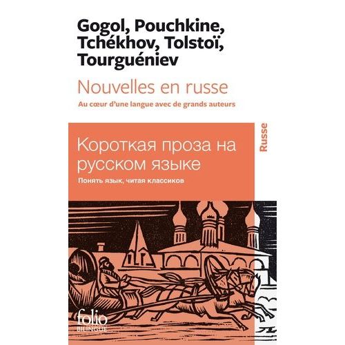 Nouvelles En Russe - Au Coeur D?Une Langue Avec De Grands Auteurs