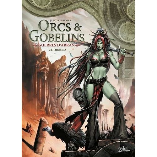 Terres D'arran : Orcs & Gobelins Tome 24 - Orouna